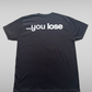 If You Snus... Shirt